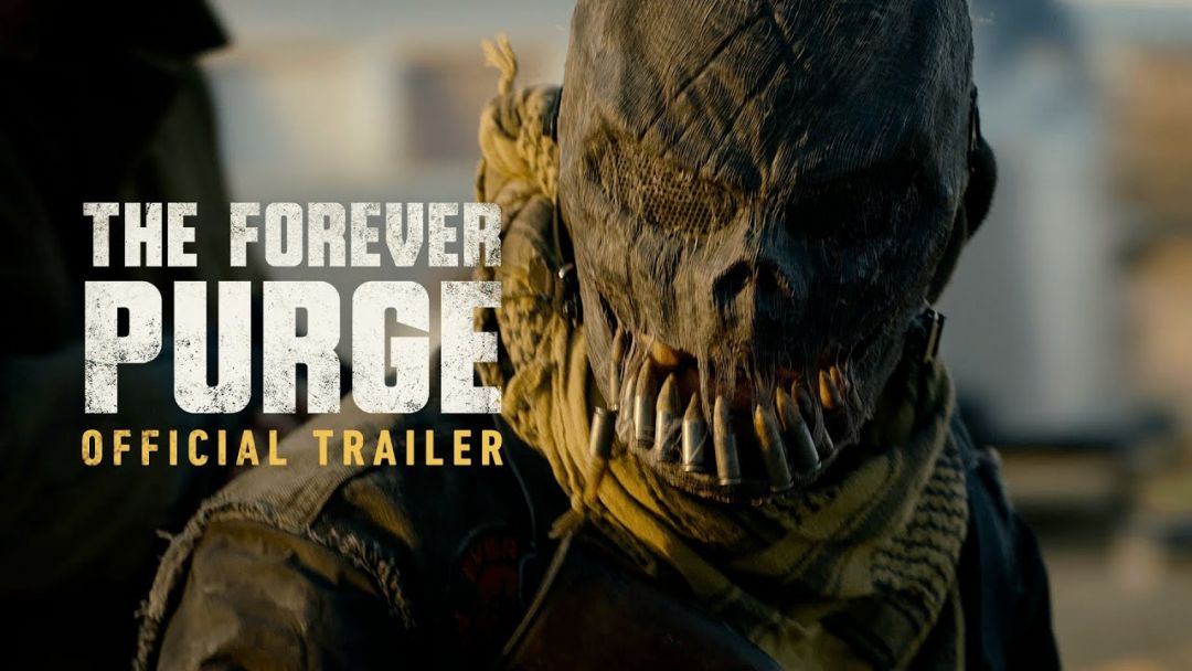 The Forever Purge – Official Trailer [HD]