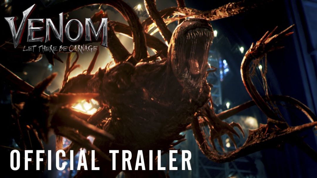 VENOM: LET THERE BE CARNAGE – Official Trailer (HD)