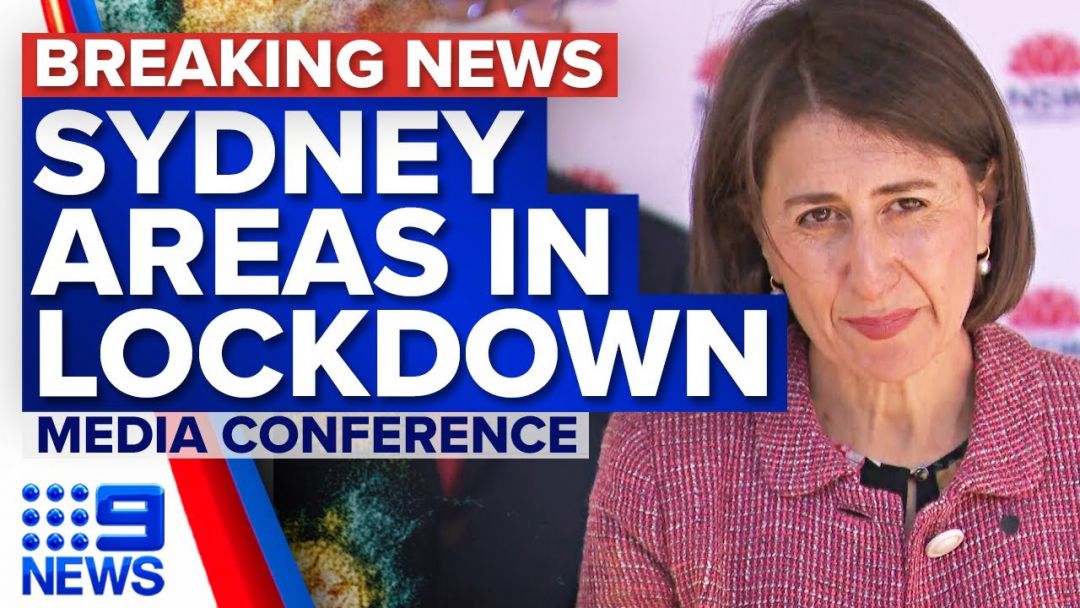 Sydney Hotspots In Lockdown, 22 New COVID-19 Cases | Coronavirus | 9 News Australia