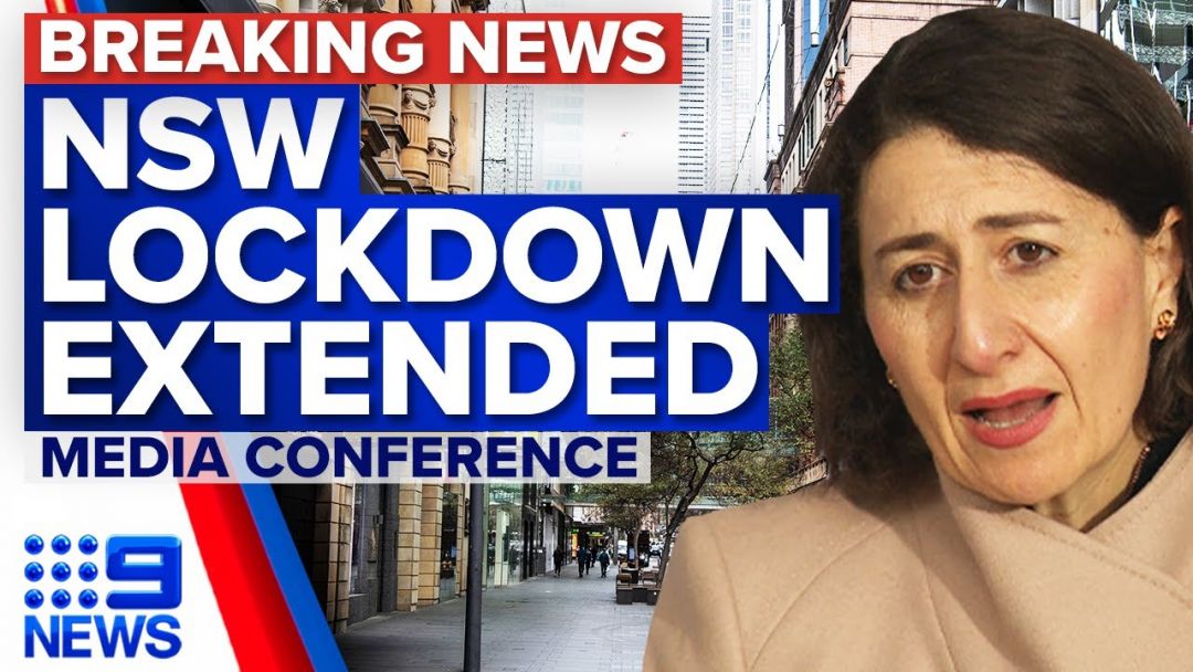 NSW Lockdown Extended For At Least Two Weeks | Coronavirus | 9 News Australia