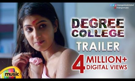 Degree College Movie Trailer | Latest Telugu Movie Trailers 2019 | Varun | Divya Rao | Mango Music
