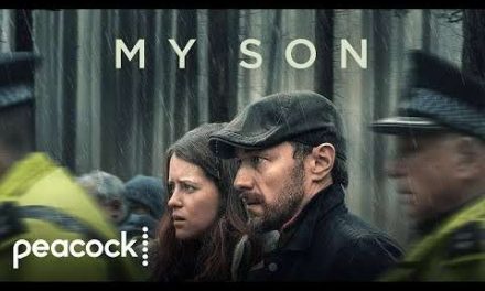 My Son | Official Trailer | Peacock