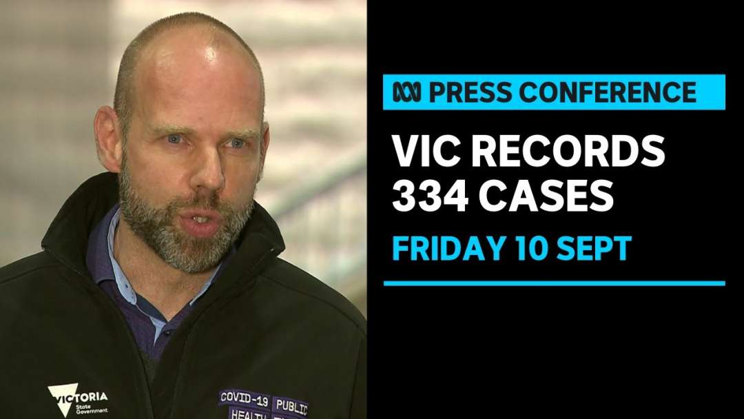 LIVE: Victoria Records 334 Cases Of COVID-19  | ABC News