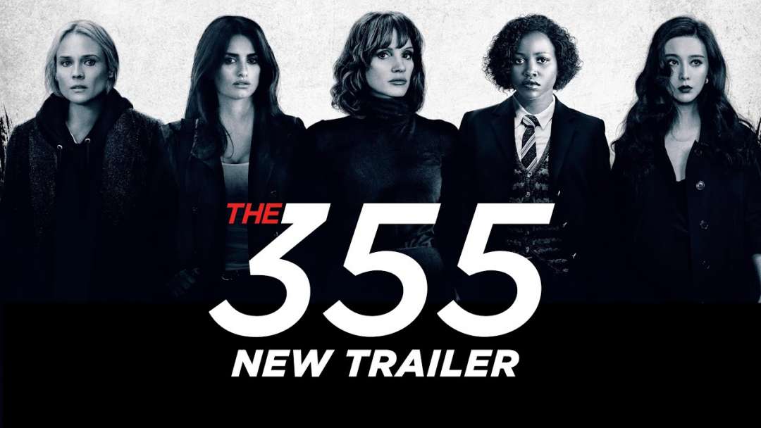 The 355 – Official Trailer 2