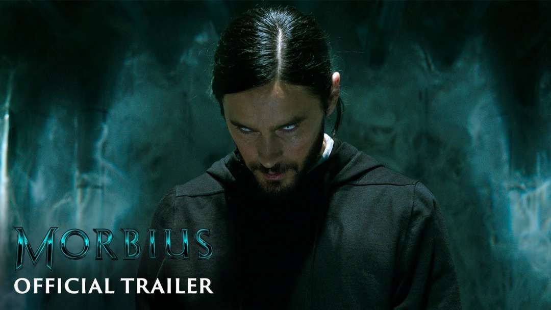 Morbius – Official Trailer – Exclusively At Cinemas January 28