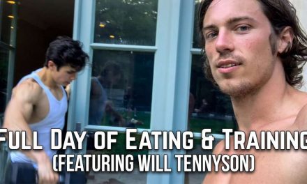 Full Day Of Eating & Training (featuring Will Tenny)