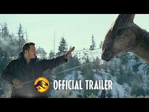 Jurassic World Dominion – Official Trailer [HD]