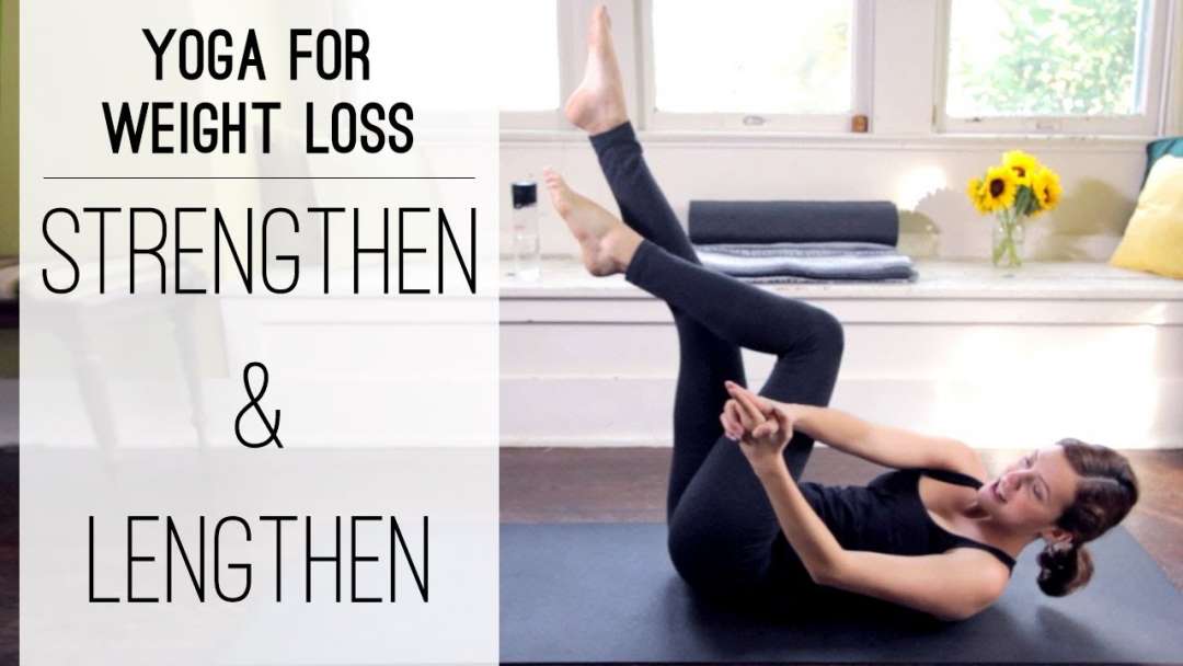 Yoga For Weight Loss  –  Strengthen And Lengthen  –  Yoga With Adriene