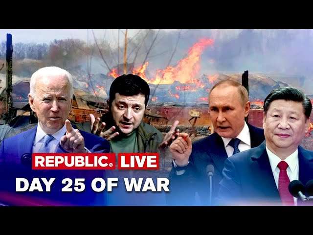 Russia Vs Ukraine War News LIVE | Day 25 Of Russia Ukraine War | Ukraine War On Republic TV LIVE