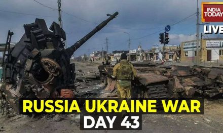 Russia Ukraine War Live Updates | Day 43 Of Putin’s Invasion | War News Live | India Today LIve