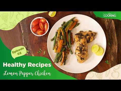 Weight Loss Recipes | Healthy Recipes | Lemon Pepper Chicken | Chicken Recipe | Diet Food | Epi – 02