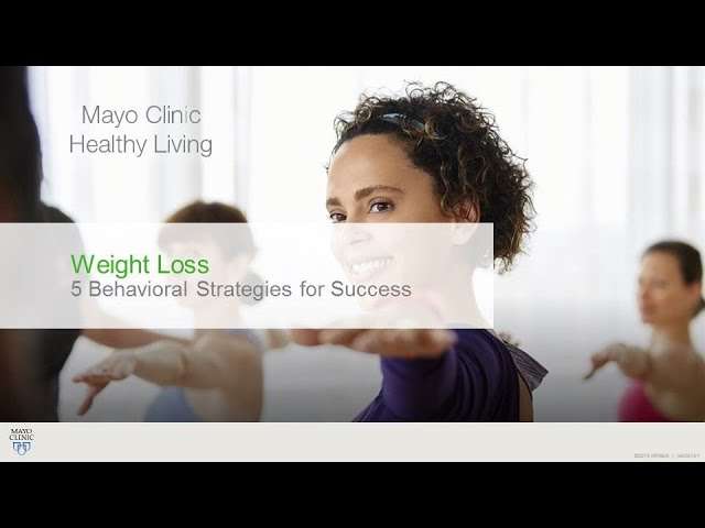 Weight Loss: 5 Behavioral Strategies For Success