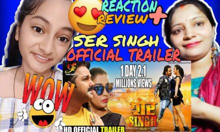 Sher Singh – Official Trailer | #Pawan Singh, Amrapali Dubey | Bhojpuri Film 2019 Reaction Video