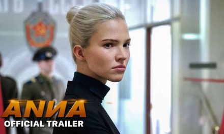 Anna (2019 Movie) Official Trailer – Sasha Luss, Luke Evans, Cillian Murphy, Helen Mirren