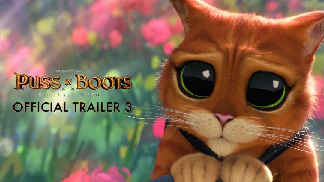 Puss In Boots: The Last Wish – Official Trailer 3