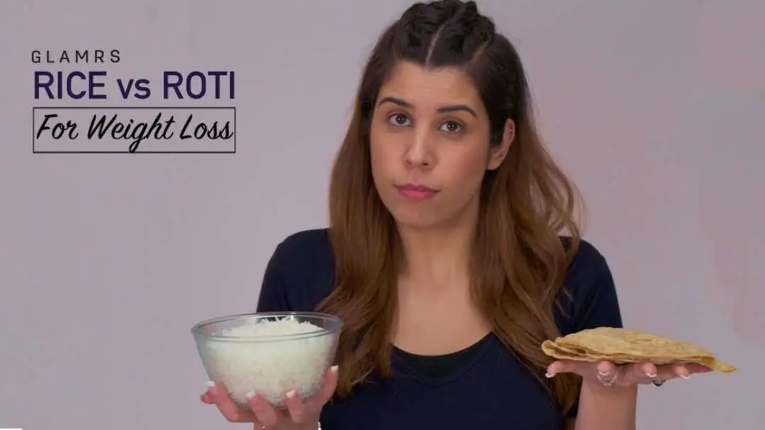 Rice Vs Roti : What’s Best For Weight Loss || Which Is Healthier And Why?