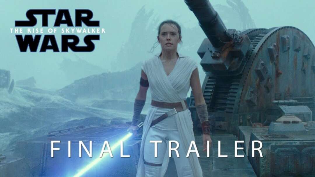 Star Wars: The Rise Of Skywalker | Final Trailer