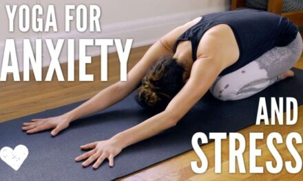 Yoga For Anxiety And Stress