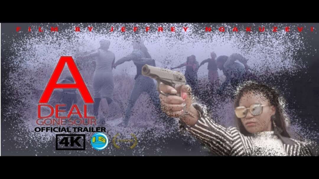 A DEAL GONE SOUR Trailers 2019 (Namibian Movie)