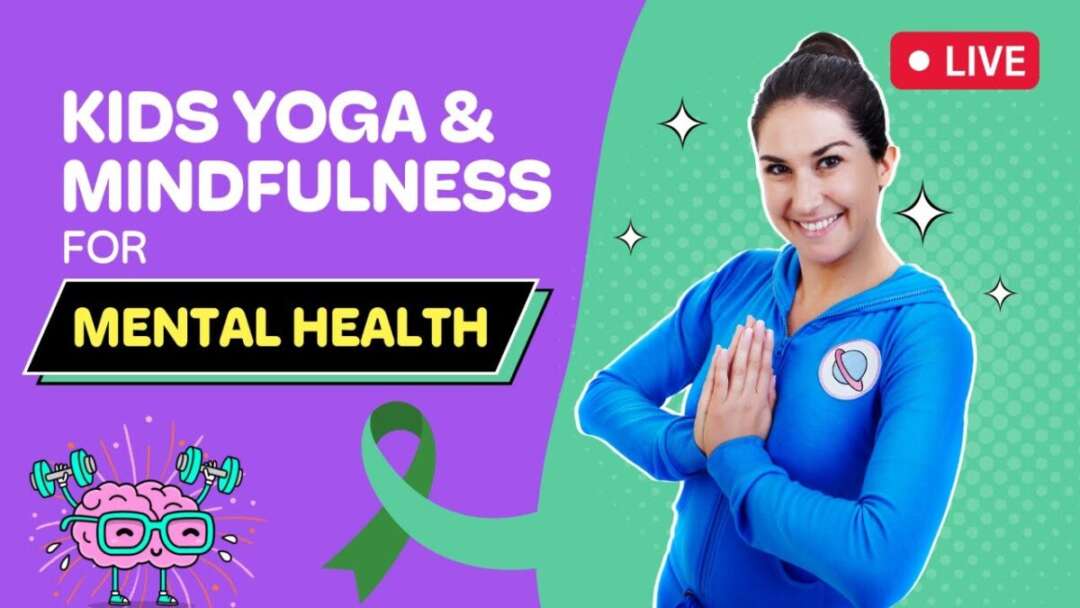 Kids Yoga For Mental Health! 🌈 – LIVE 🔴