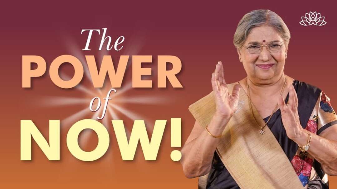 How To Live In The Present Moment ? | The Power Of Now | Yoga Sutra | Dr. Hansaji Yogendra