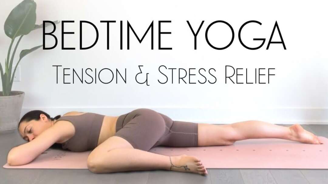 Bedtime Yoga Stretch To Release Tension And Stress
