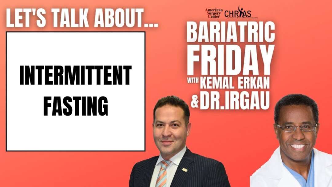 Weight Loss Surgery In Delaware: Bariatric Friday – Intermittent Fasting