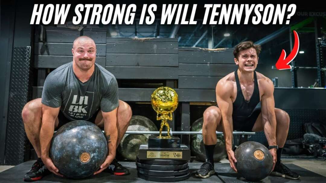 Grooming Will Tennyson To Be The World’s Strongest Man