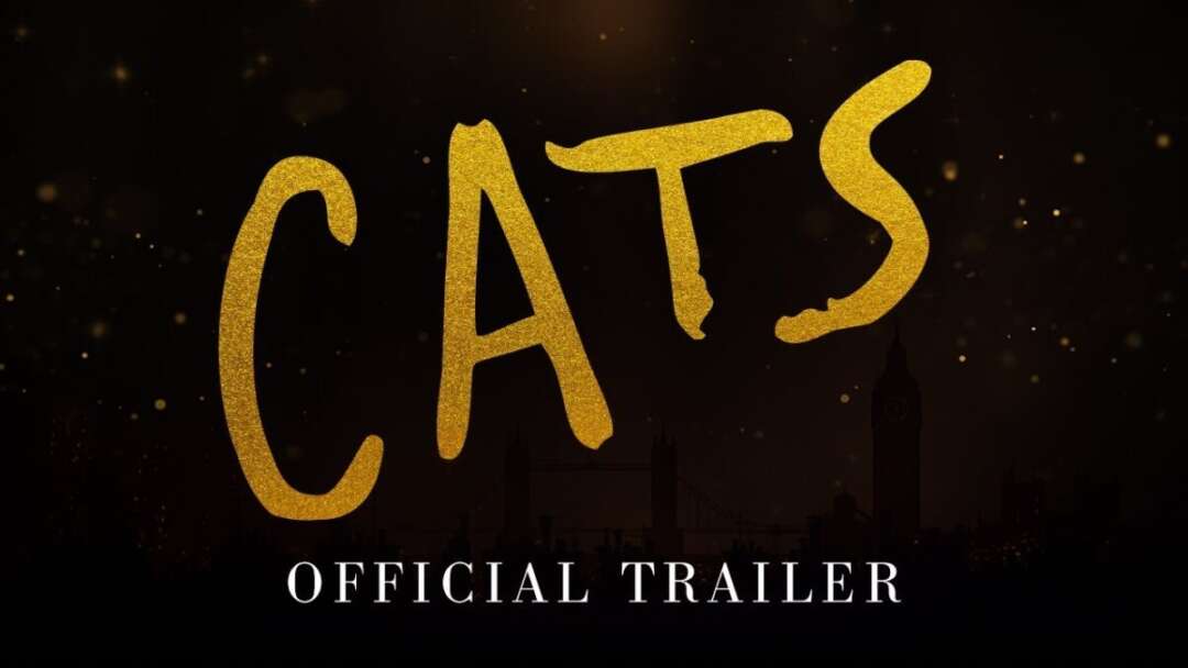 CATS  – Official Trailer [HD]