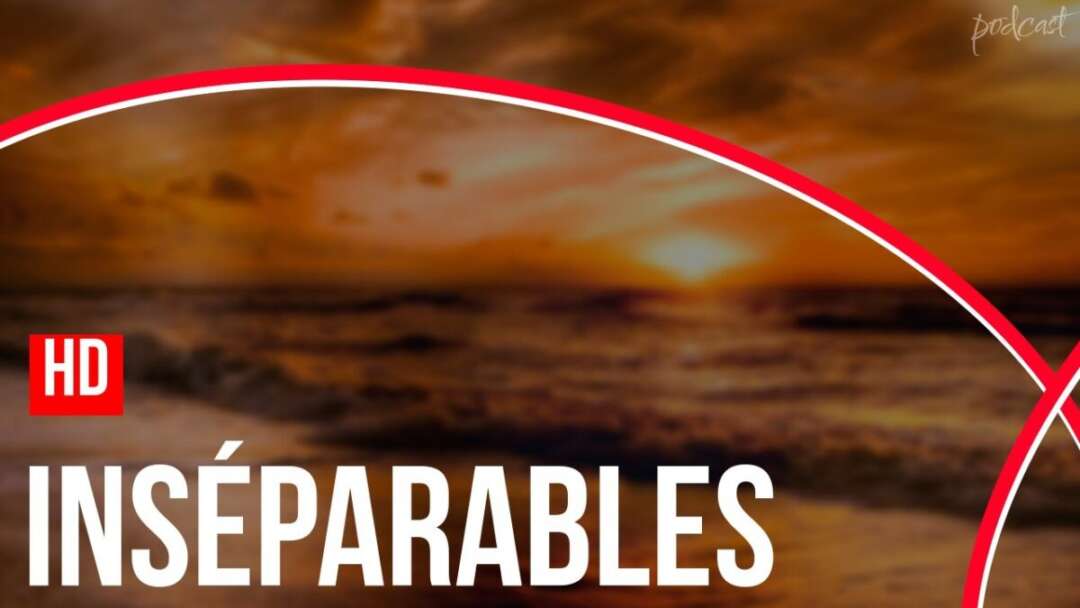 Inséparables (2019) – HD Full Movie Podcast Episode | Film Review