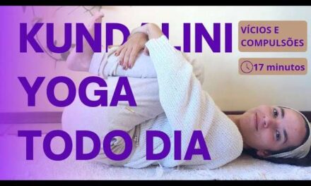YOGA 17MIN VÍCIOS E COMPULSÕES – COM TÉCNICA PARA O CÉREBRO KUNDALINI YOGA