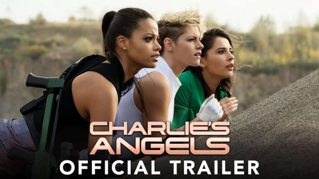 CHARLIE’S ANGELS – Official Trailer (HD)