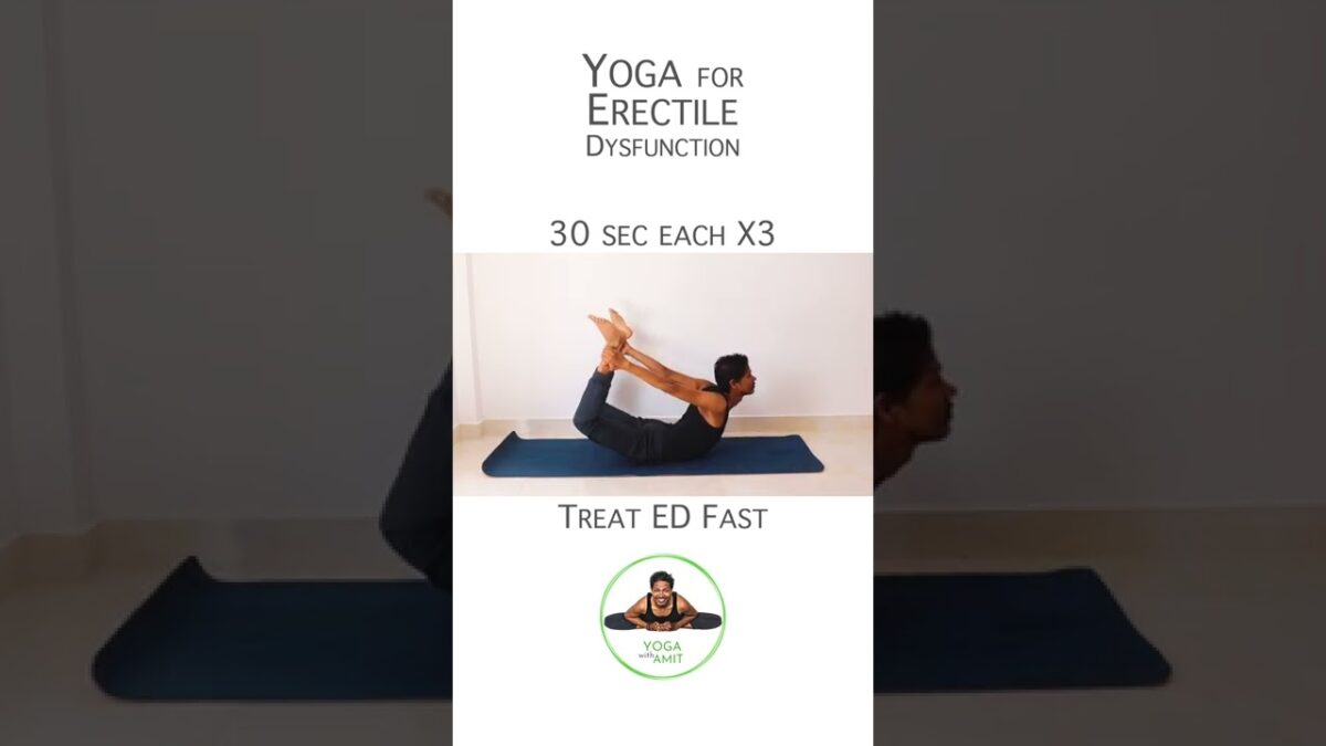 Yoga For Erectile Dysfunction