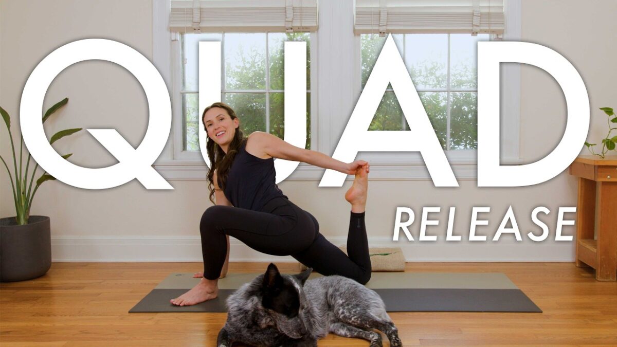 Quad Release – 15 Minute Yoga Practice