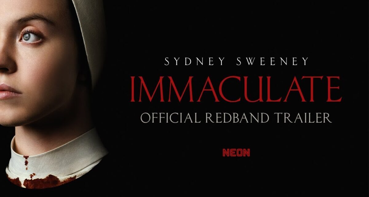 IMMACULATE – Official Redband Trailer – In Theaters March 22
