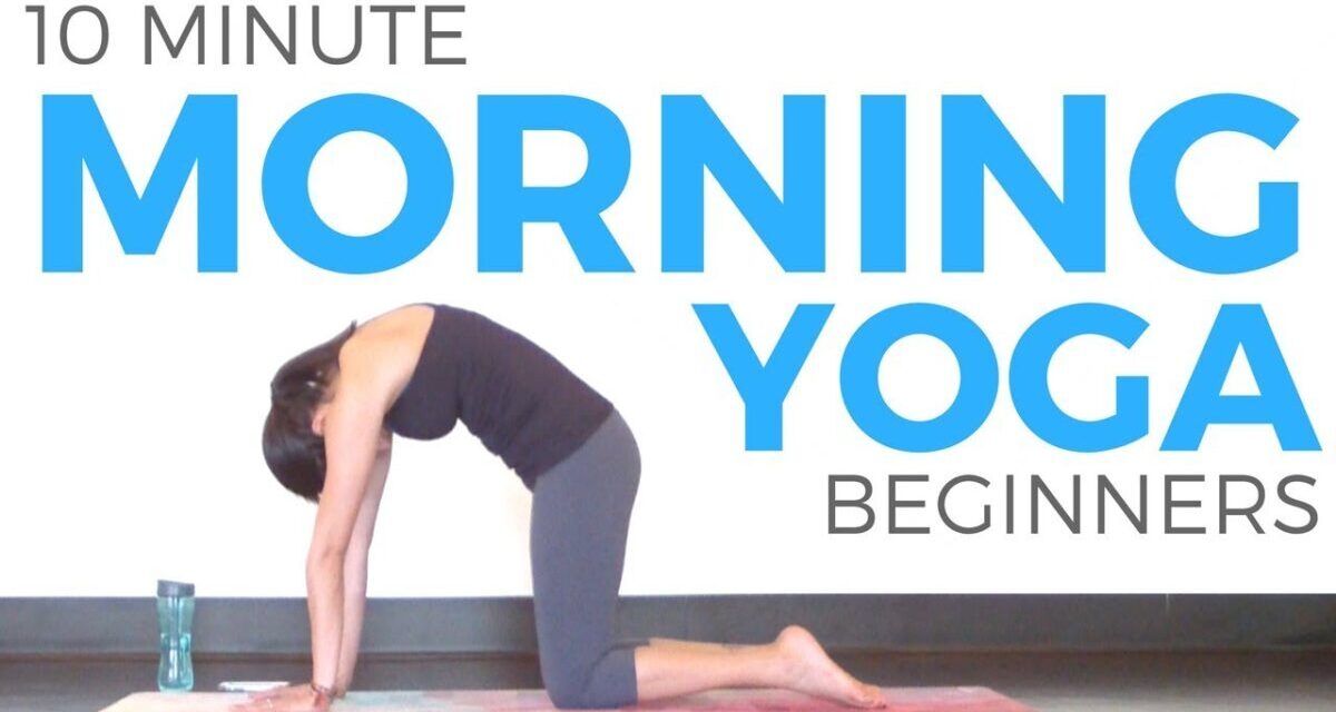 10 Minute Morning Yoga For Beginners