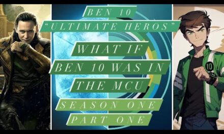 What If Ben 10 Was In The MCU – Ben 10 “Ultimate Heros” Season 1 Part 1 #ben10 #marvel #mcu