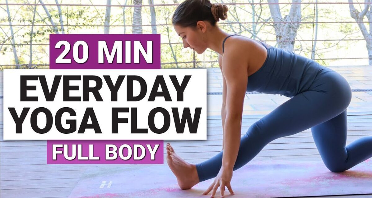 20 Min Everyday Yoga Flow | Full Body Daily Yoga For All Levels