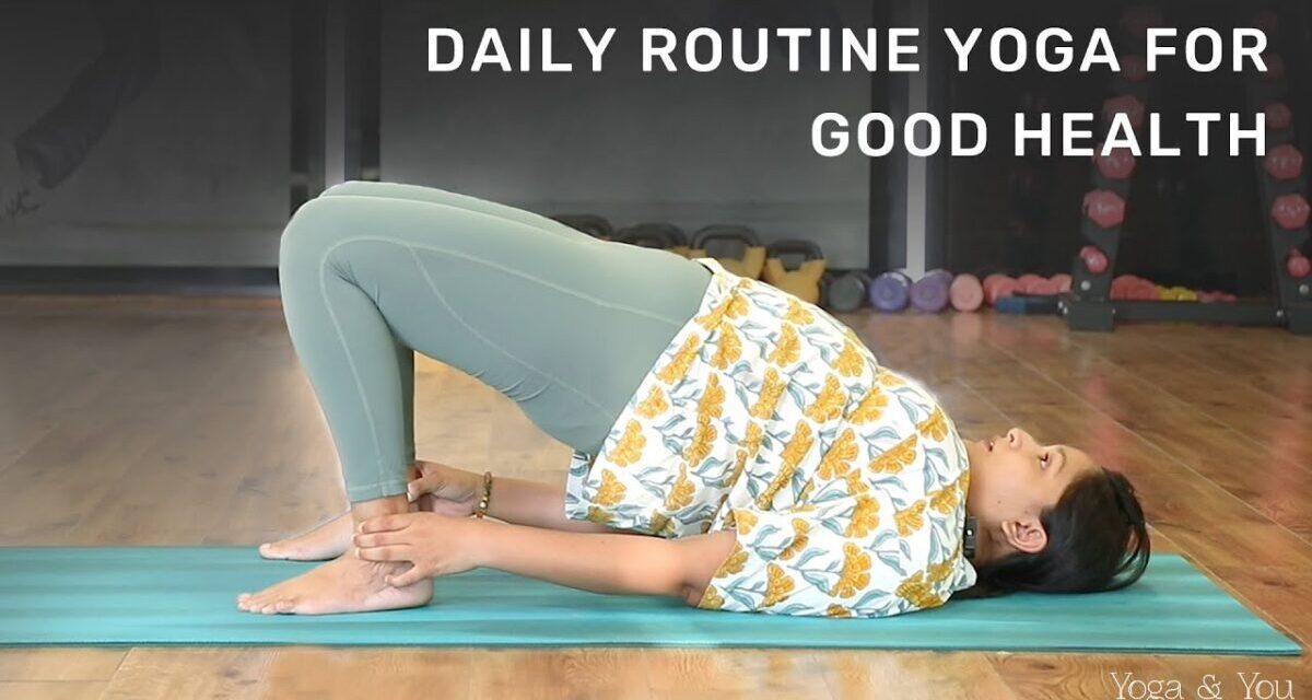 Daily Routine Yoga For Good Health | Yoga For Good Health | Morning Yoga |  @VentunoYoga