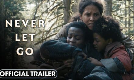 Never Let Go (2024) Official Trailer – Halle Berry