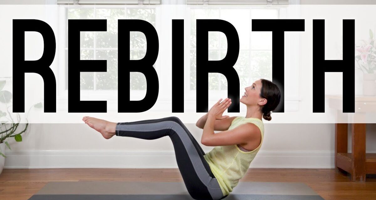 Rebirth Yoga  |  24-Minute Yoga Flow