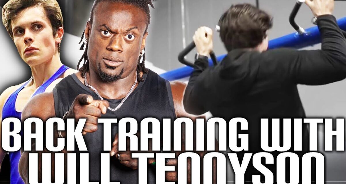 WILL TENNYSON BACK  WORKOUT MISTAKES | COACHING UP