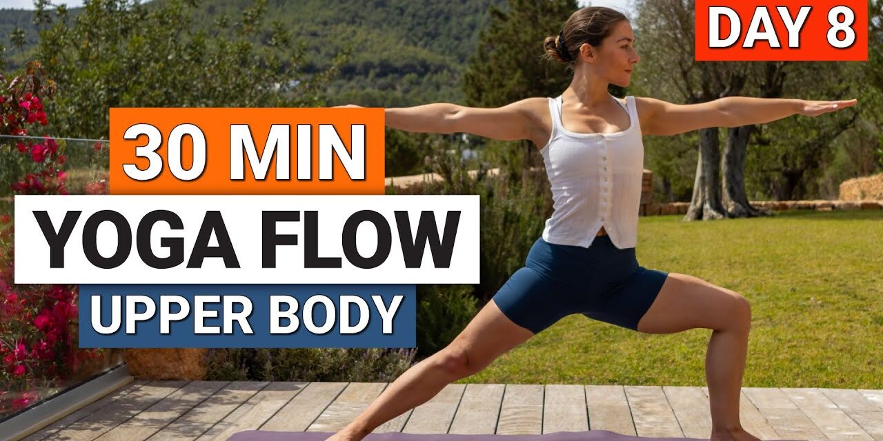 30 Min Yoga Flow For Upper Body Strength | Day 8 – 30 Day Improvers Yoga Challenge