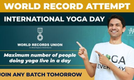 WORLD RECORDS UNION | International YOGA Day | @saurabhbothra