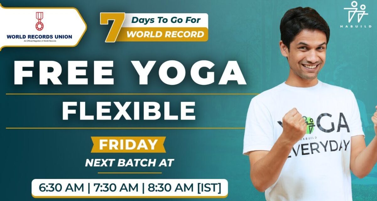Habuild Yoga |  Flexibility | @saurabhbothra   Yoga | Live M