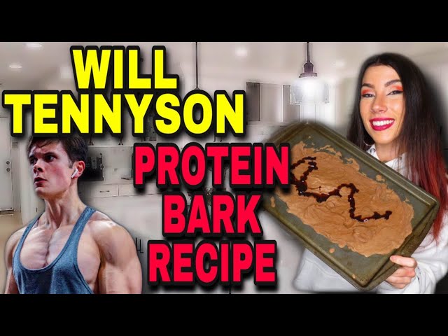 WILL TENNYSON PROTEIN BARK RECIPE ATTEMPT