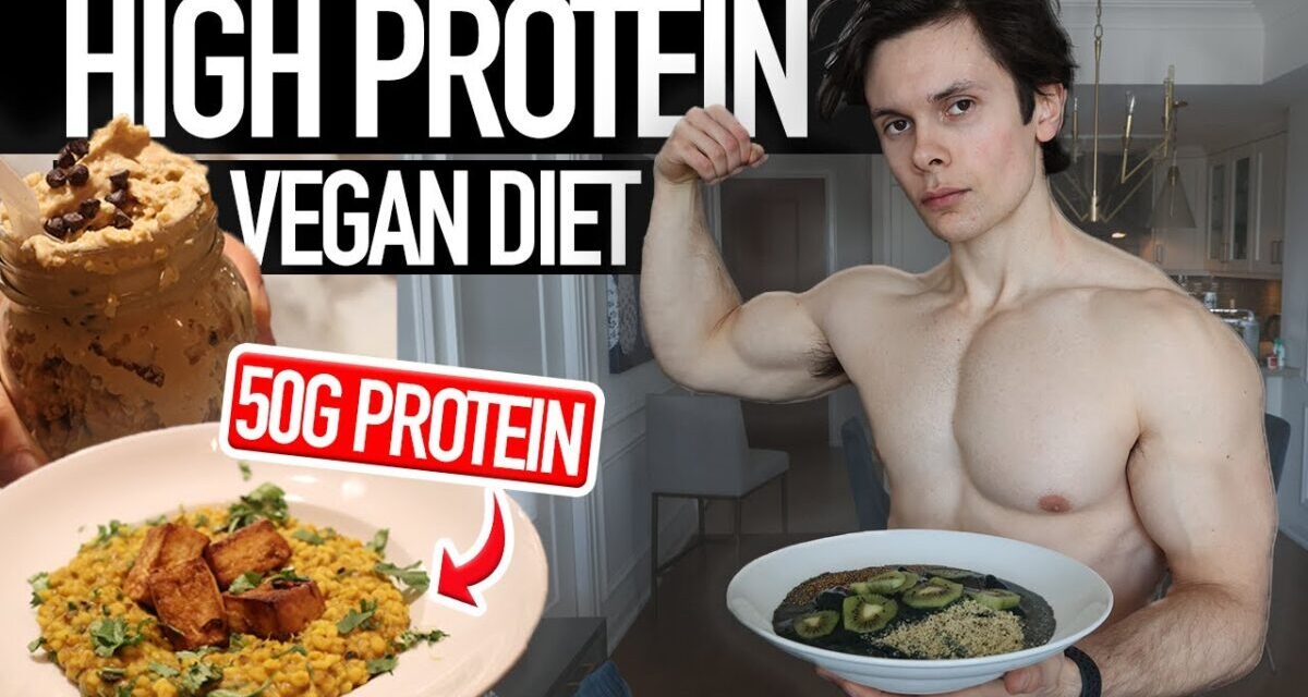 How To Get Enough Protein On The Vegan Diet