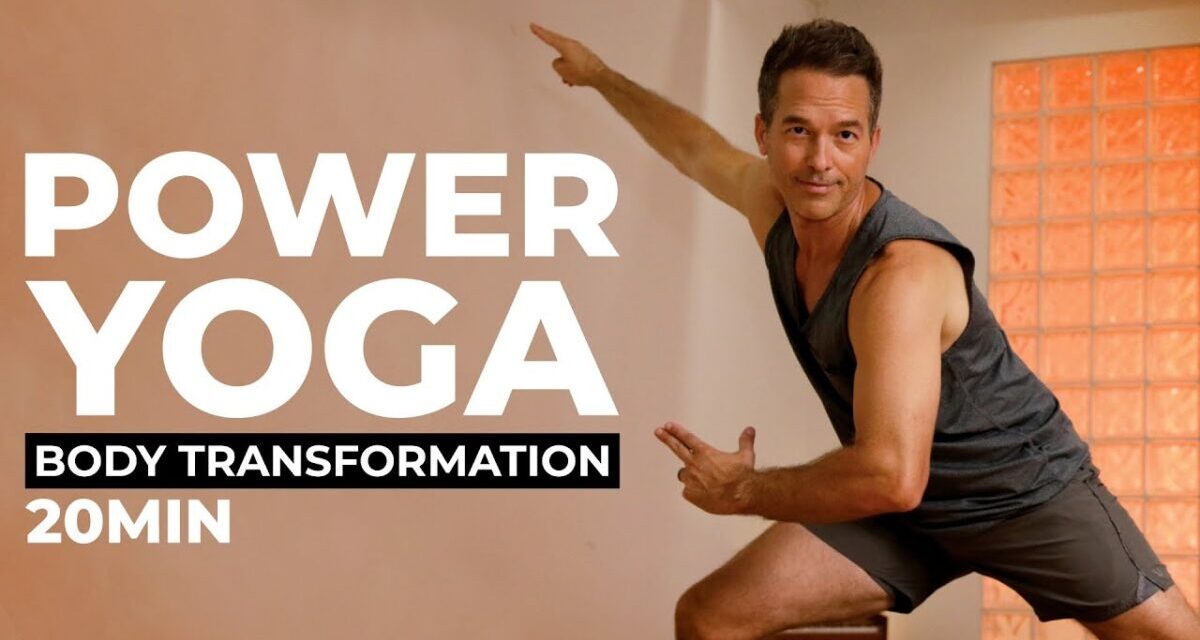 Power Yoga Body Transformation: Quick, Dynamic Flow For Busy Days