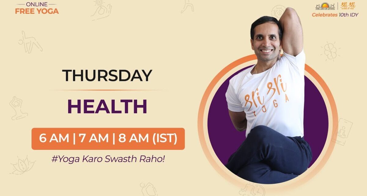 ART OF LIVING | FREE YOGA | Thursday – HEALTH | LIVE – MORNING