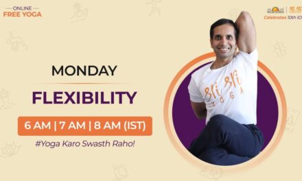 ART OF LIVING | 21Days FREE YOGA | Monday – FLEXIBILITY | LIVE – MORNING